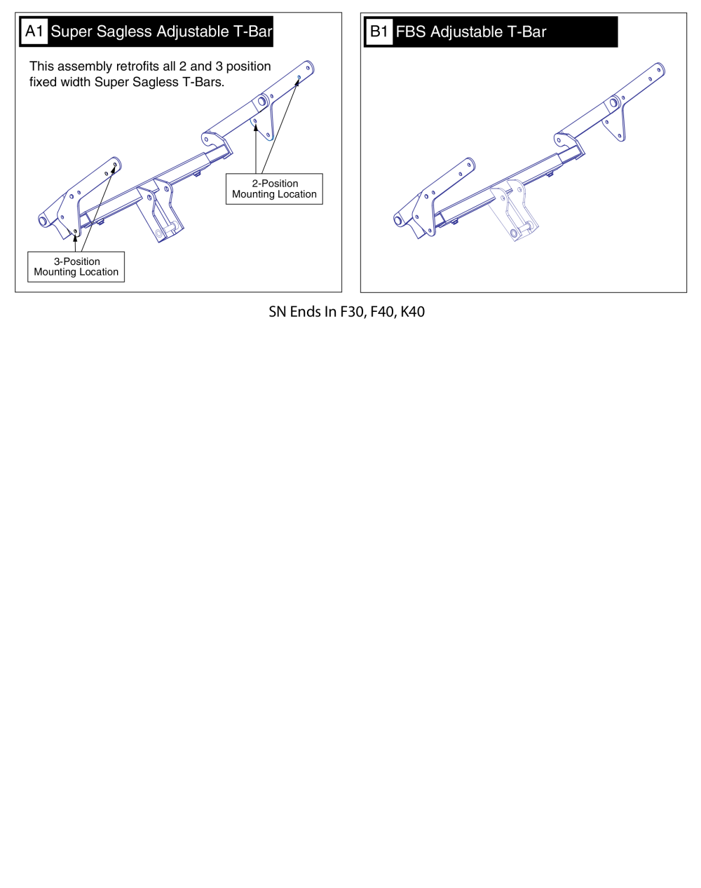 Used W/ S/n Ending In F30, F40 & K40 - Adjustable Lift T-brackets (ss) (fbs) parts diagram